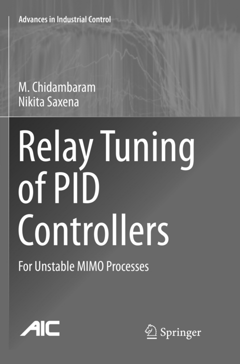 Relay Tuning of PID Controllers - M. Chidambaram, Nikita Saxena