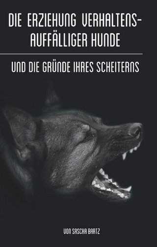 Die Erziehung verhaltensauffälliger Hunde