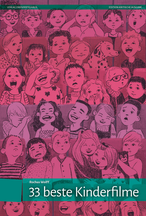 33 beste Kinderfilme - Rochus Wolff