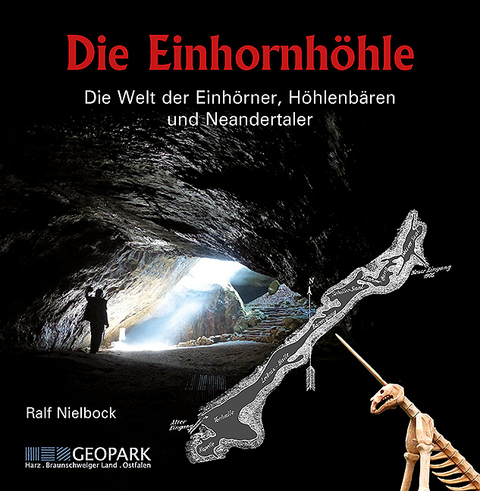 Die Einhornh&ouml;hle - Ralf Nielbock
