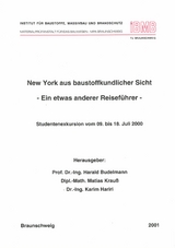 New York aus baustoffkundlicher Sicht - ein etwas anderer Reisef&uuml;hrer - - 