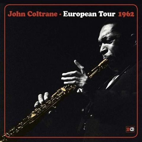 John Coltrane European Tour 1962, 10 Audio-CDs - John Coltrane