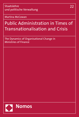 Public Administration in Times of Transnationalisation and Crisis - Martina McCowan