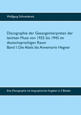 Discographie der Gesangsinterpreten der leichten Muse von 1925 bis 1945 im deutschsprachigen Raum