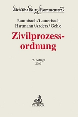 Zivilprozessordnung - Baumbach, Adolf; Anders, Monika; Lauterbach, Wolfgang; Gehle, Burkhard; Albers, Jan; Hartmann, Peter