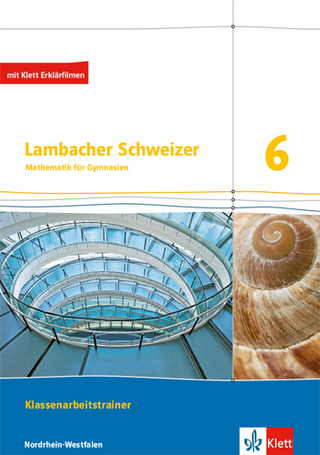 Lambacher Schweizer Mathematik 6. Ausgabe Nordrhein-Westfalen