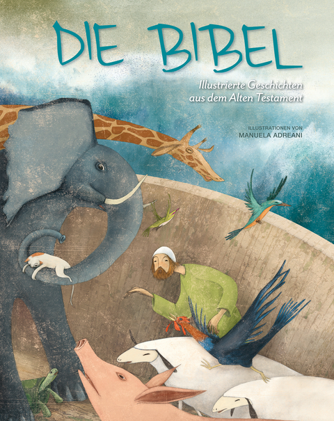 Die Bibel - Manuela Adreani