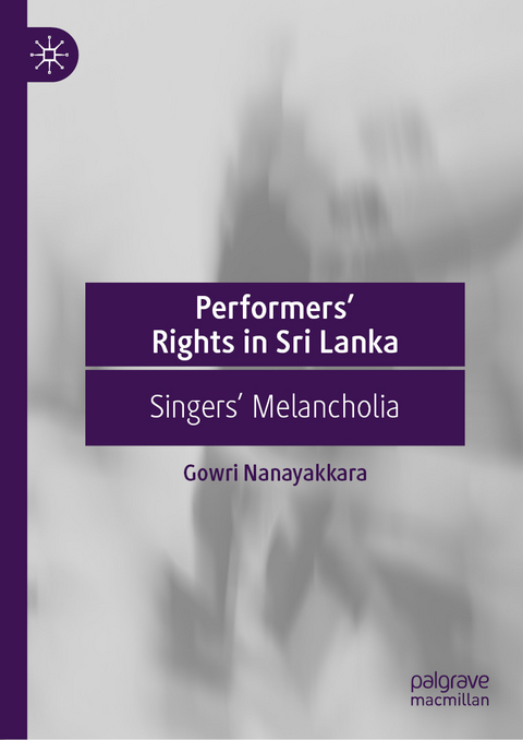 Performers&rsquo; Rights in Sri Lanka - Gowri Nanayakkara