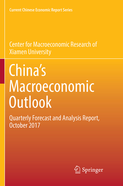 China&lsquo;s Macroeconomic Outlook - Xiamen University Center for Macroeconomic Research of