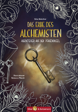 Das Erbe des Alchemisten - Abenteuer auf der Pfaueninsel - Silke Böttcher