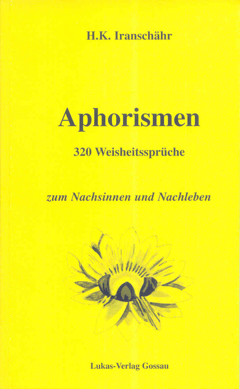 Aphorismen - Hossein Kazemzadeh Iransch&auml;hr