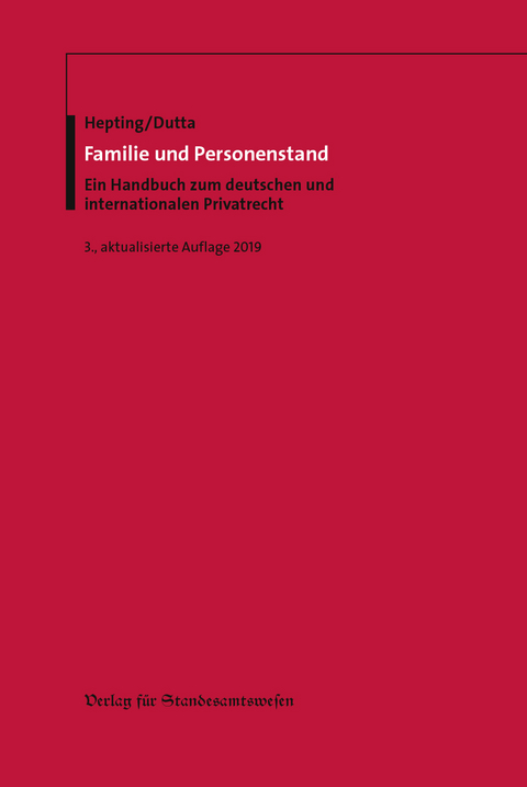Familie und Personenstand - Reinhard Hepting, Anatol Dutta
