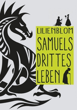 Samuels drittes Leben