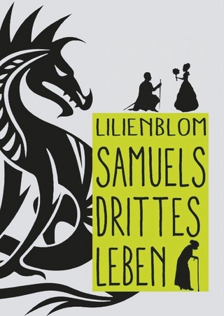 Samuels drittes Leben