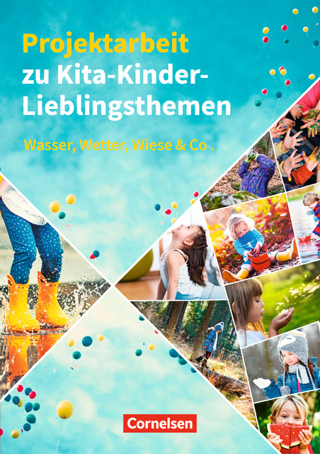 Projektarbeit zu Kita-Kinder-Lieblingsthemen - Silke Bicker, Stephan G&uuml;nther, Maren Hamann, Christian Kr&uuml;gel, Gerhard Lux, Albrecht Nolting, Karin Scholz, Karin Sch&auml;ufler, Maria Weininger, Elvira Wei&szlig;mann-Polte