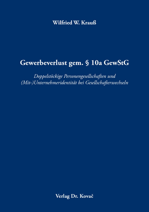 Gewerbeverlust gem. &sect; 10a GewStG - Wilfried W. Krau&szlig;