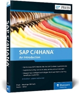 SAP C/4HANA - Sanjjeev, Singh K.; Messinger-Michaels, Drew; Feurer, Sven; Vetter, Thomas W.