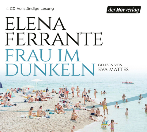 Frau im Dunkeln - Elena Ferrante