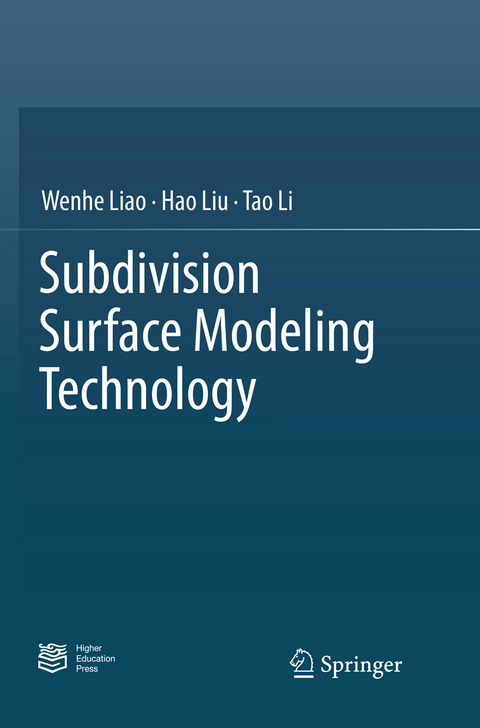 Subdivision Surface Modeling Technology - Wenhe Liao, Hao Liu, Tao Li