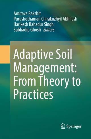 Adaptive Soil Management : From Theory to Practices