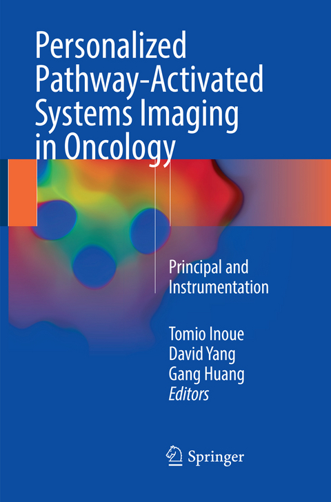 Personalized Pathway-Activated Systems Imaging in Oncology - 