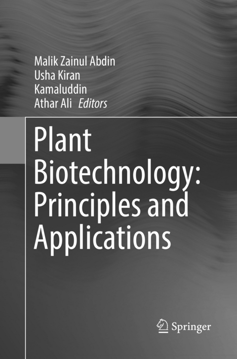 Plant Biotechnology: Principles and Applications - 