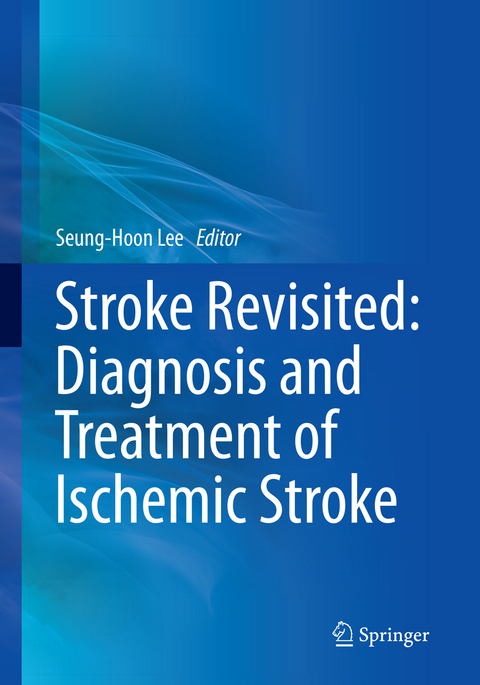 Stroke Revisited: Diagnosis and Treatment of Ischemic Stroke - 