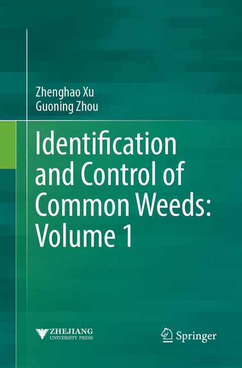 Identification and Control of Common Weeds: Volume 1 - Zhenghao Xu, Guoning Zhou
