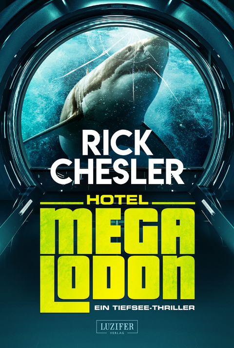 HOTEL MEGALODON - Rick Chesler