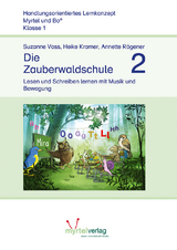 Die Zauberwaldschule 2 - Suzanne Voss, Heike Kramer, Annette R&ouml;gener
