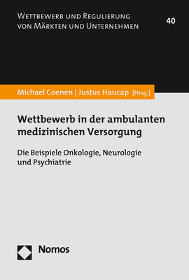 Wettbewerb in der ambulanten medizinischen Versorgung - 