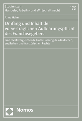 Umfang und Inhalt der vorvertraglichen Aufklärungspflicht des Franchisegebers