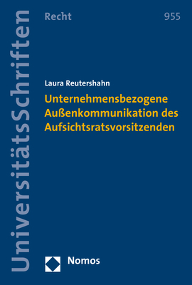 Unternehmensbezogene Au&szlig;enkommunikation des Aufsichtsratsvorsitzenden - Laura Reutershahn