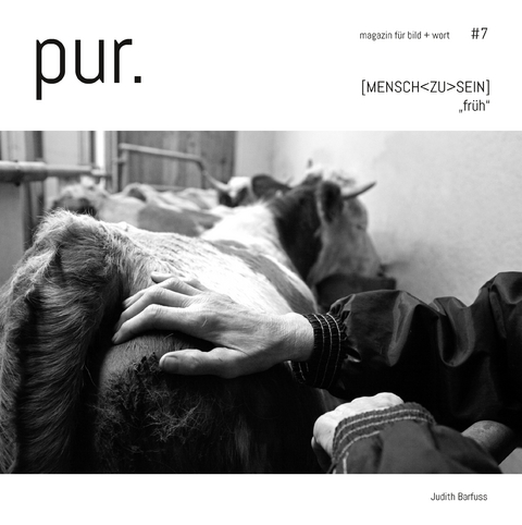 pur. magazin f&uuml;r bild + wort [#7] - Judith Barfuss