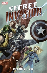 Secret Invasion - Brian Michael Bendis, Leinil Francis Yu