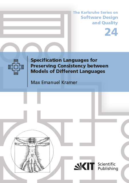 Specification Languages for Preserving Consistency between Models of Different Languages - Max Emanuel Kramer