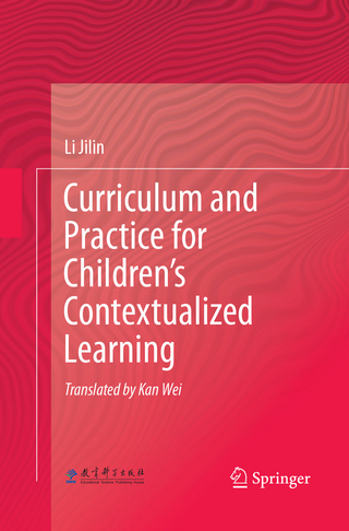 Curriculum and Practice for Children’s Contextualized Learning