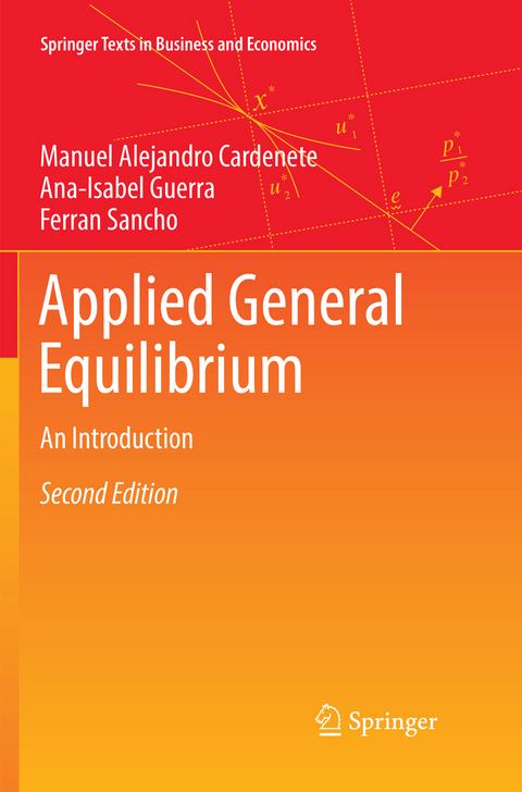 Applied General Equilibrium - Manuel Alejandro Cardenete, Ana-Isabel Guerra, Ferran Sancho