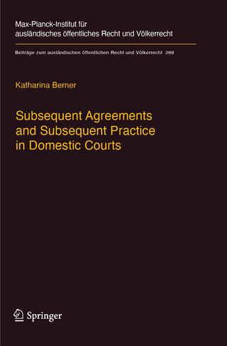 Subsequent Agreements and Subsequent Practice in Domestic Courts