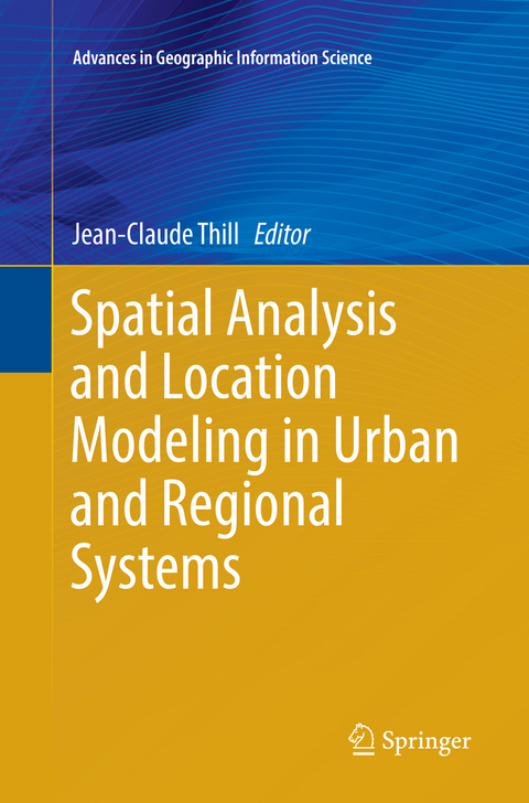 Spatial Analysis and Location Modeling in Urban and Regional Systems - 