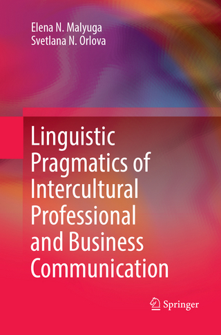 Linguistic Pragmatics of Intercultural Professional and Business Communication