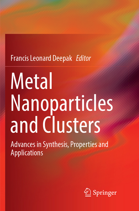 Metal Nanoparticles and Clusters - 