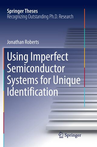 Using Imperfect Semiconductor Systems for Unique Identification