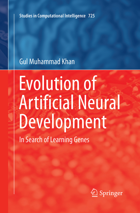 Evolution of Artificial Neural Development - Gul Muhammad Khan