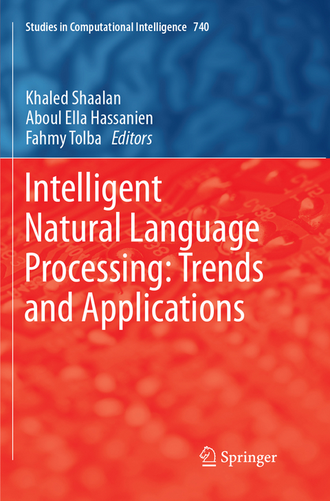 Intelligent Natural Language Processing: Trends and Applications - 