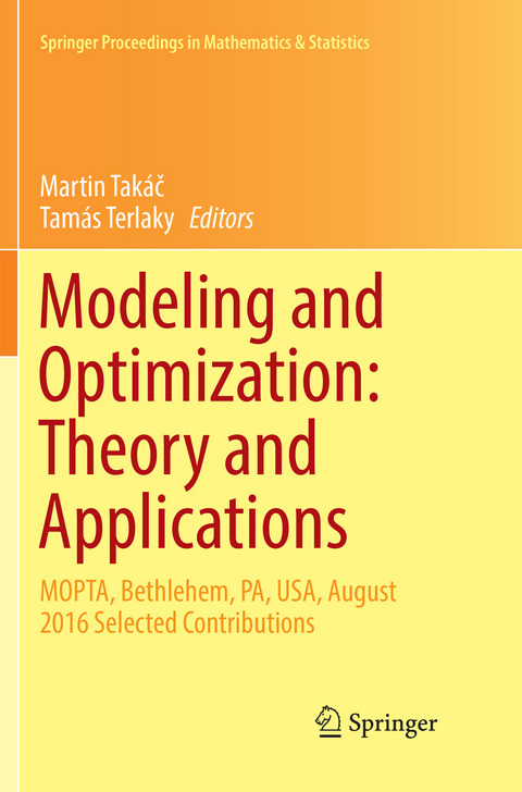 Modeling and Optimization: Theory and Applications - 