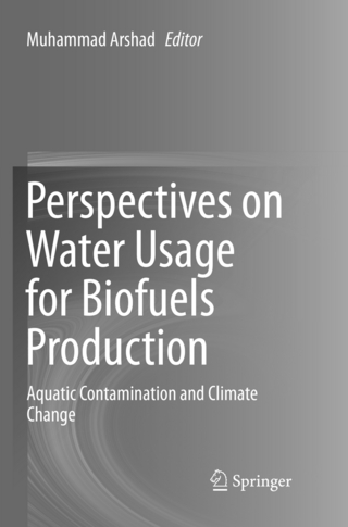 Perspectives on Water Usage for Biofuels Production