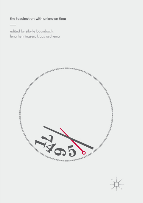 The Fascination with Unknown Time - 