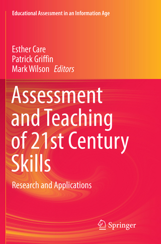 Assessment and Teaching of 21st Century Skills