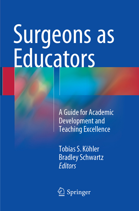Surgeons as Educators - 